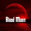 About Blood Moon Song