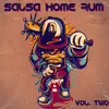 Salsa Home Rum Vol. Two