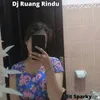 Dj Ruang Rindu