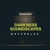 About Darkness Soundscapes Song