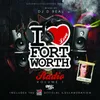 About I Love Fort Worth Song