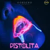 About Pistolita Song