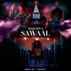 About Sawaal Song