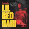About Lil Red Rari Song