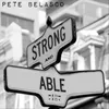 Strong and Able