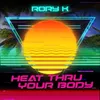 Heat Thru Your Body