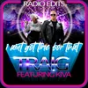 I Ain't Got Time for That (Edson Pride Radio Edit) [feat. Kiva]