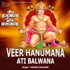 About Veer Hanumana Ati Balwana Song