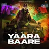 About Yaara Baare Song