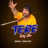 About Tere Ishq Me Song