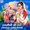About Swamini Shree Radhe Song