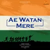 About Ae Watan Mere Song