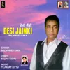 About Desi Jainki Song