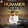 About Hummer Black Song