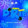 About Drip (Perreo Sucio) [feat. El Habano] Song