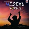 About Nedexu Xopun Song