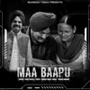 About Maa Baapu - Tribute to Sidhu Moose Wala Song