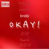 About Okay! Song