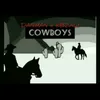 About Cowboys Song