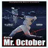About Mr October Song