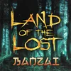 About Land of the Lost Song