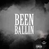 About Been Ballin' (Live) Song