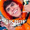Los Peces en el Río (feat. Kike Jav)