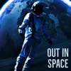 About Out in Space (feat. Jereth Barrio) Song