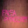 About Falsa Princesa Song