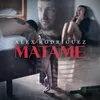 About Mátame Song