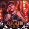 About Aquecimento do Brega - EU VOU SENTAR Song