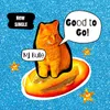 About Good to go Song