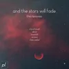 And The Stars Will Fade (dean Remix)