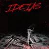 About Ideia$ Song