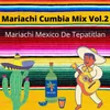 Mariachi Cumbia Mix, Vol. 2