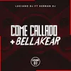 About Come Callado + Bellaquear RKT Song