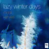 About lazy winter days Song