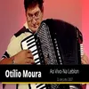 Otílio Moura - SOLADÃO OTÍLIO MOURA