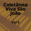 Viva São João - CHORA BANANEIRA