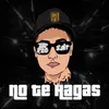 About No Te Hagas (Turreo Edit) Song