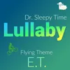 Flying Theme from E.T. (Music Box Lullaby)