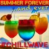 About Summer Forever and Ever Song