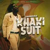 About Khaki Suit Song