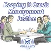 About Keeping It Cruel: Management Justice Song