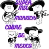 Super Mix Mariachi