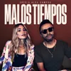 About Malos Tiempos Song