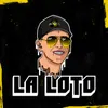 About La Loto (Remix) Song