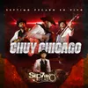 About Chuy Chicago Song