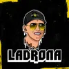 LADRONA (Remix)