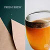 About Fresh Brew Song